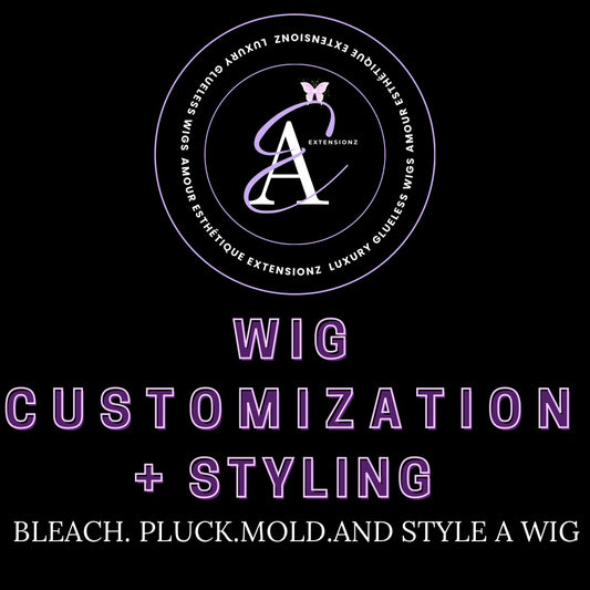 Wig Customization + Styling